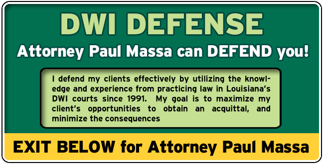 St. Landry Parish DWI Defense Lawyer/Attorney Paul M. Massa | FREE Consultation